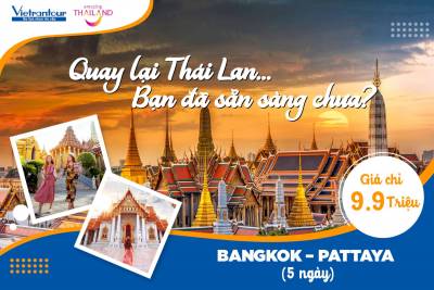KHỞI ĐỘNG THÁI LAN 2023: BANGKOK - PATTAYA
